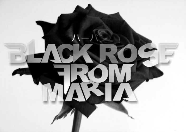 BLACK ROSE FROM MARIA