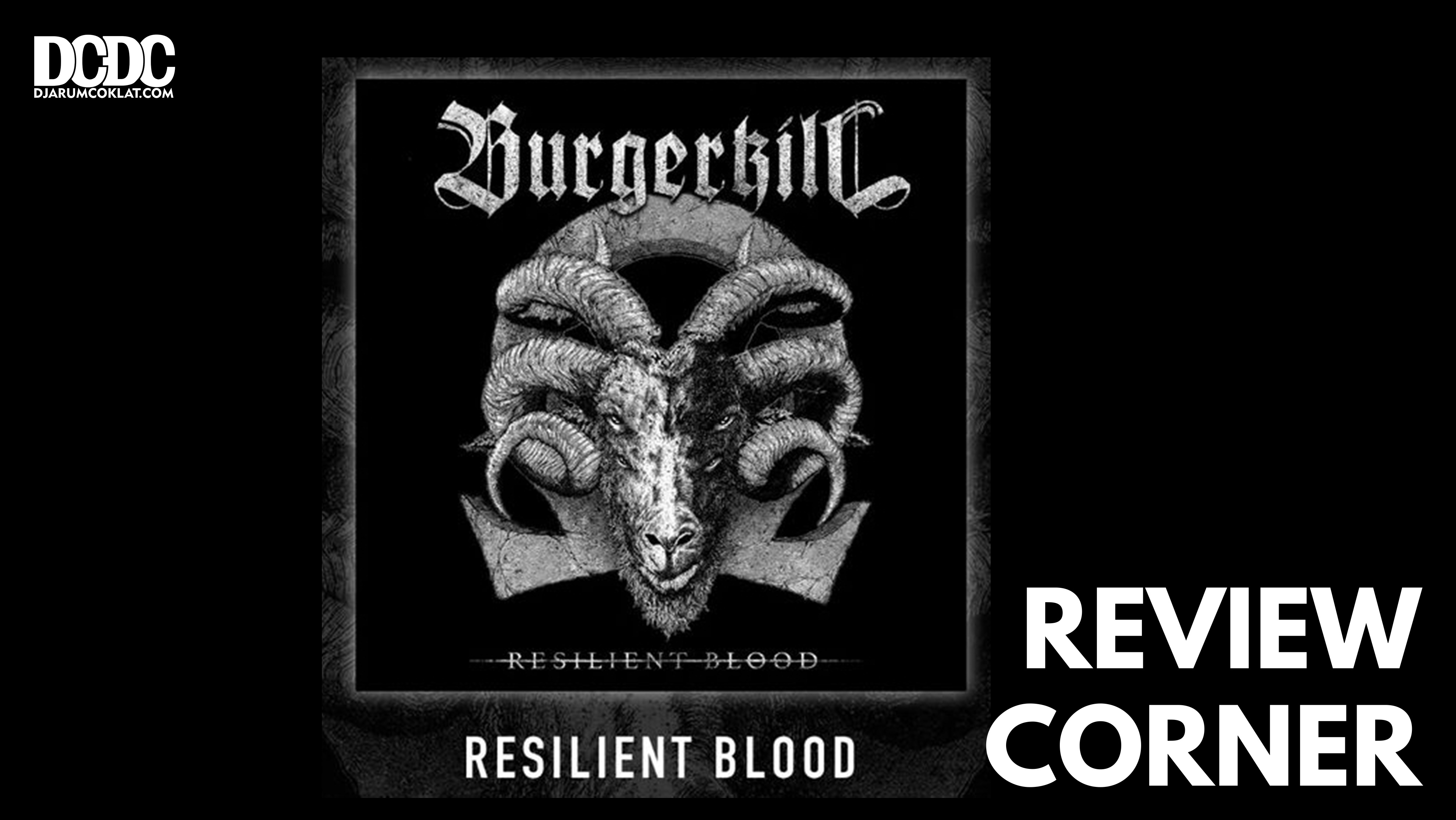 Song Review : Burgerkill - “Resilient Blood”