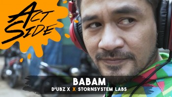 ACTSIDE: Babam (D'Ubz x Stornsystem Labs)