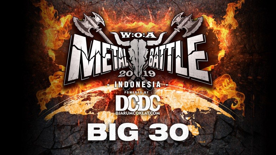 BIG 30 OF W:O:A METAL BATTLE INDONESIA 2019